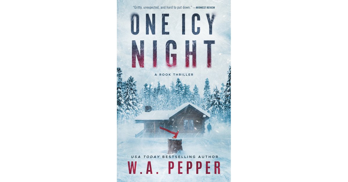 Hustle Valley Press Releases ‘One Icy Night: A Rook Thriller’ From Multi-Award-Winning Mississippi Author W.A. Pepper