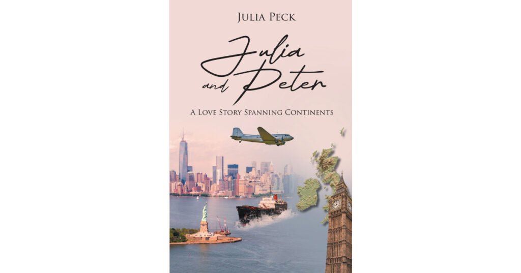 Author Julia Peck’s New Book, "Julia and Peter," is the Love Story of the Author and Her Late Husband