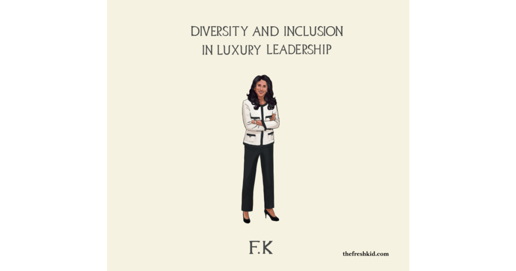 First Diversity and Inclusion in Luxury Leadership Report