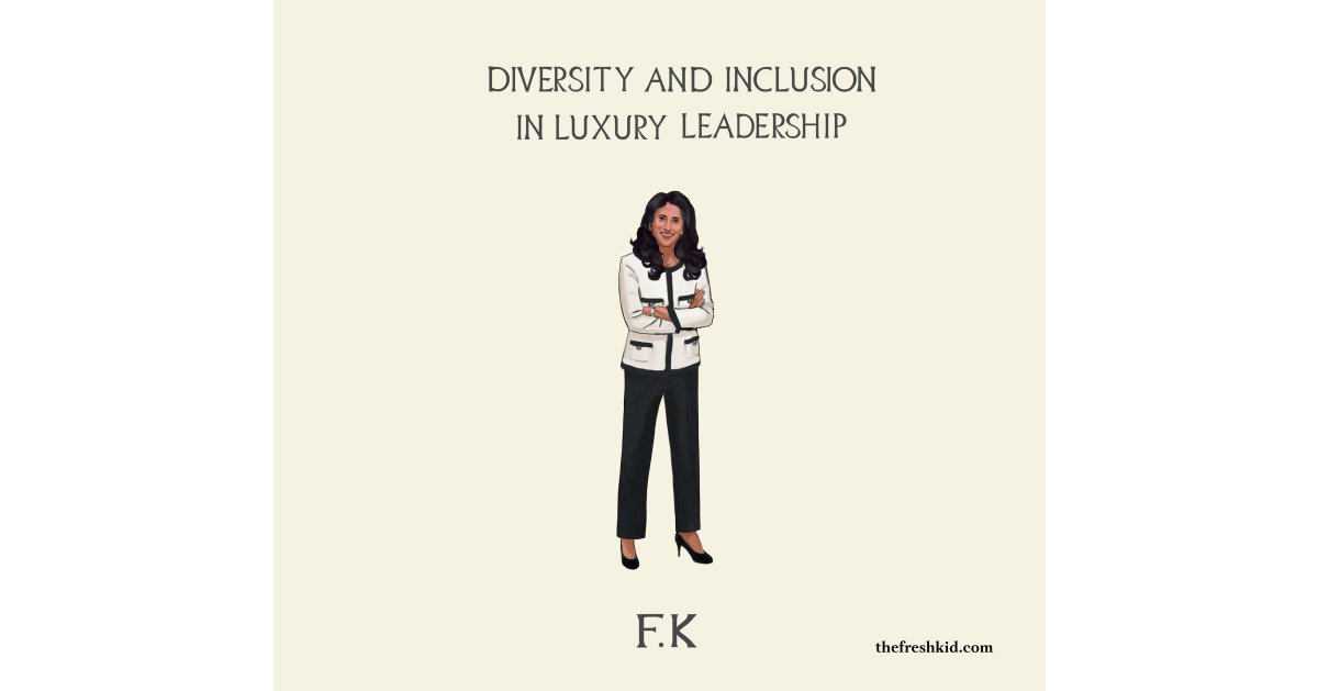 First Diversity and Inclusion in Luxury Leadership Report