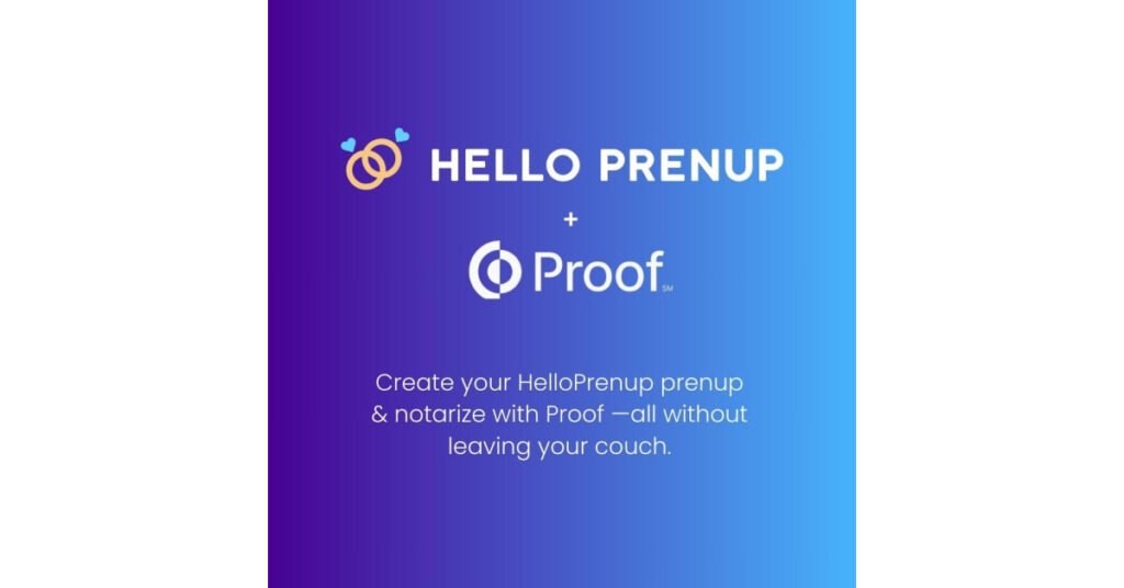 HelloPrenup and Proof Announce Strategic Partnership