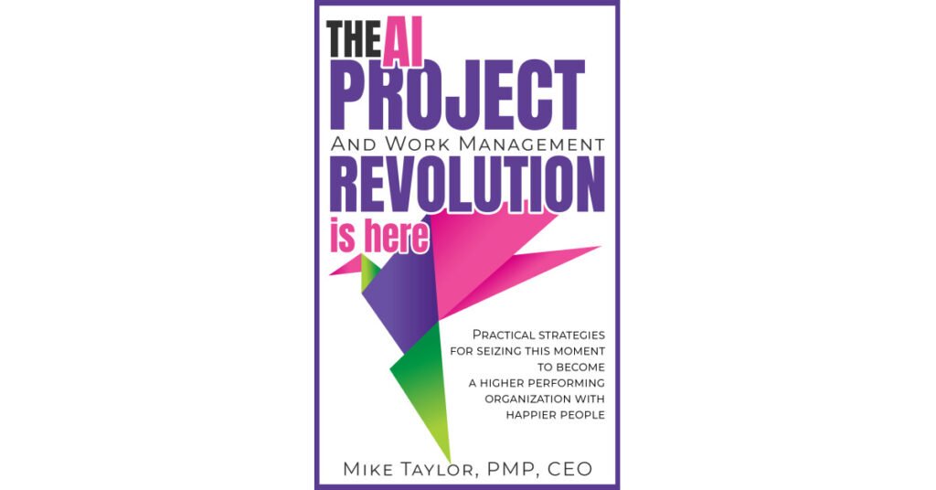 Innovative-e CEO Mike Taylor Publishes Revolutionary Book With Strategies to Leverage AI to Become a Higher Performing Organization With Happier People