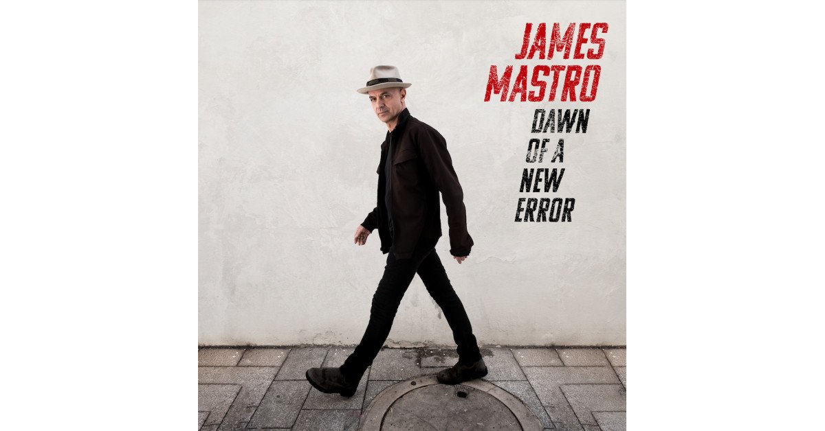 James Mastro Releases Debut Solo Album/Announces Tour With Alejandro Escovedo