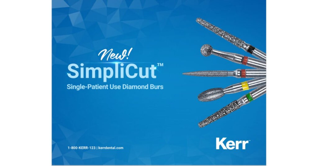 Kerr Dental Launches New SimpliCut Pre-Sterilized Single-Patient Use Diamond Burs Rotary Line