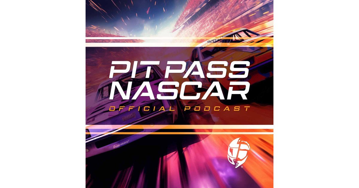New Show Fueled by Evergreen Podcasts, Pit Pass NASCAR Takes the Checkered Flag