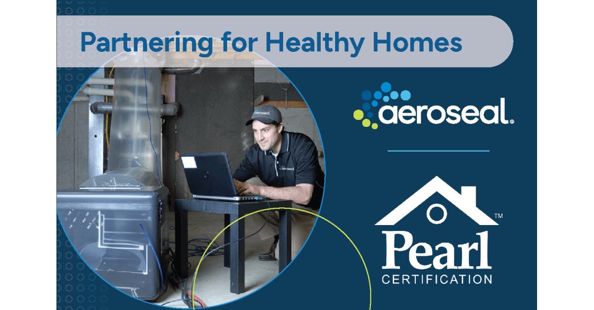 Pearl Certification and Aeroseal Partner to Bring Improvements Nationwide to Home Air Quality
