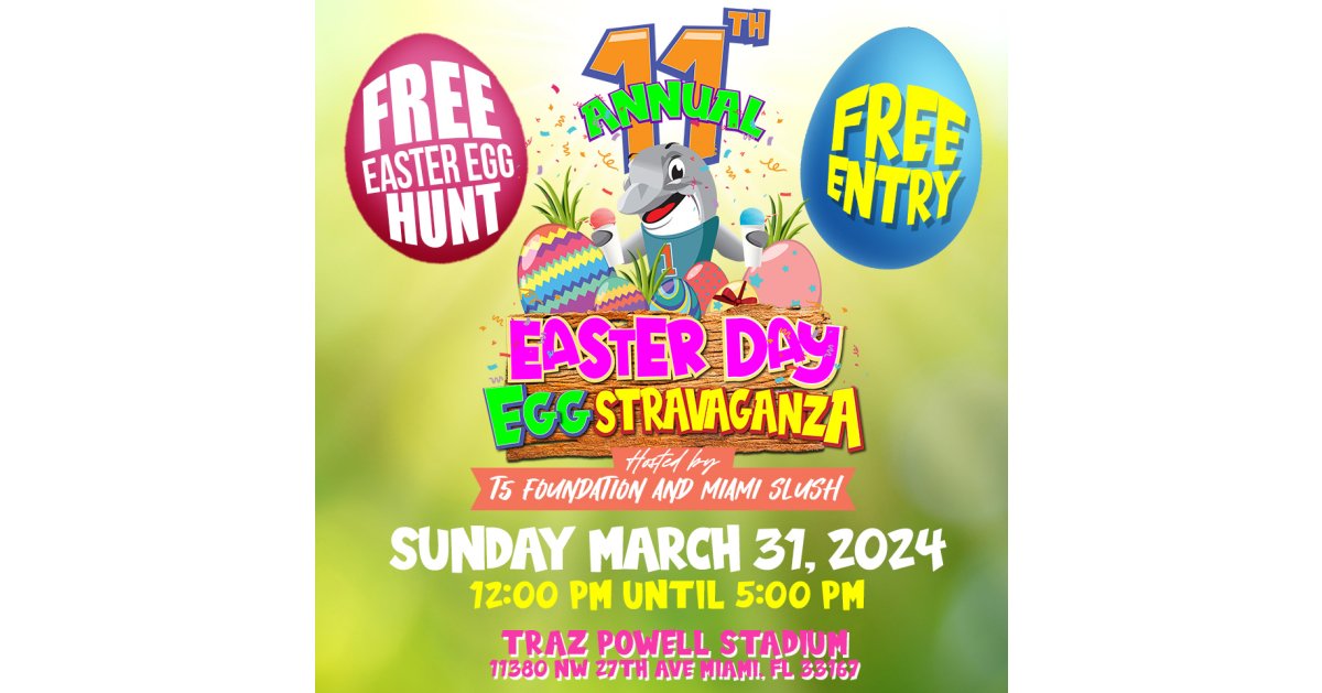 The 11th Annual Easter Day Eggstravaganza Partners with FPL and 99 JAMZ for a Spectacular Community Celebration