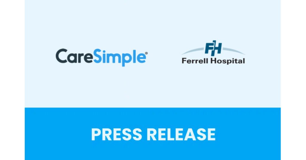 Ferrell Hospital and CareSimple Partner to Deliver Virtual Care to High-Need Patients in Southern Illinois