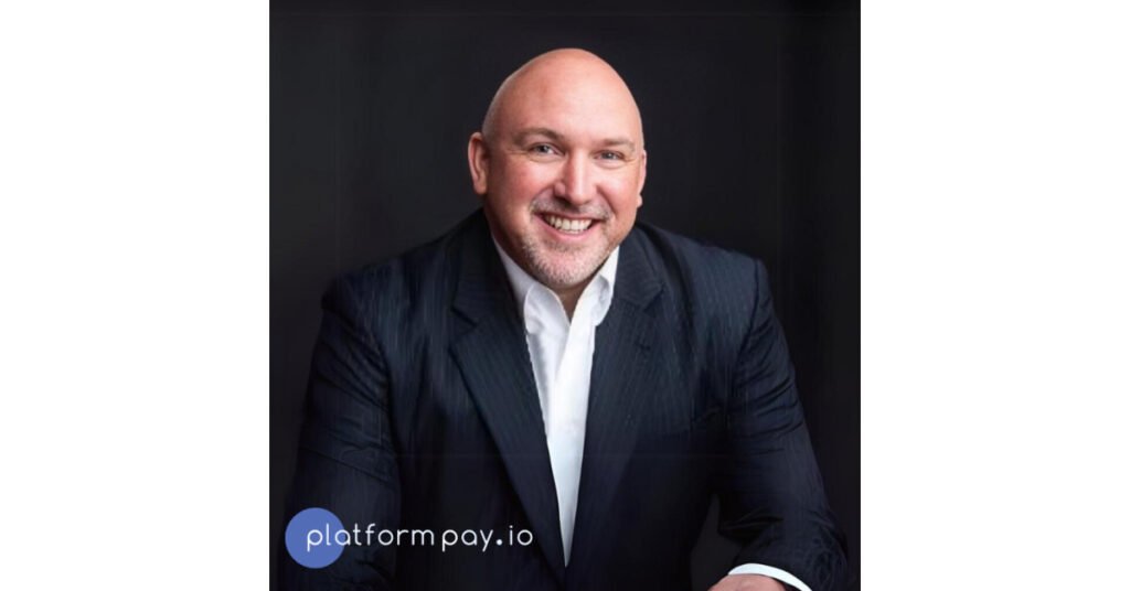 Global Payments Expert, Mark Patrick, Joins PlatformPay.io as They Expand Service Payment Services Internationally