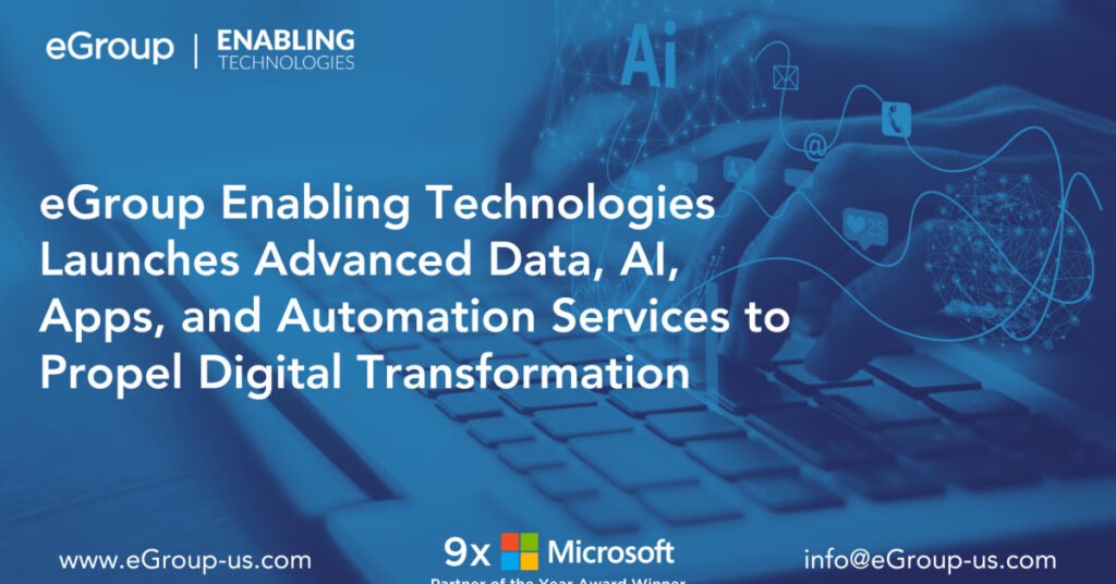 eGroup Enabling Technologies Launches Advanced Data, AI, Apps, and Automation Services to Propel Digital Transformation 